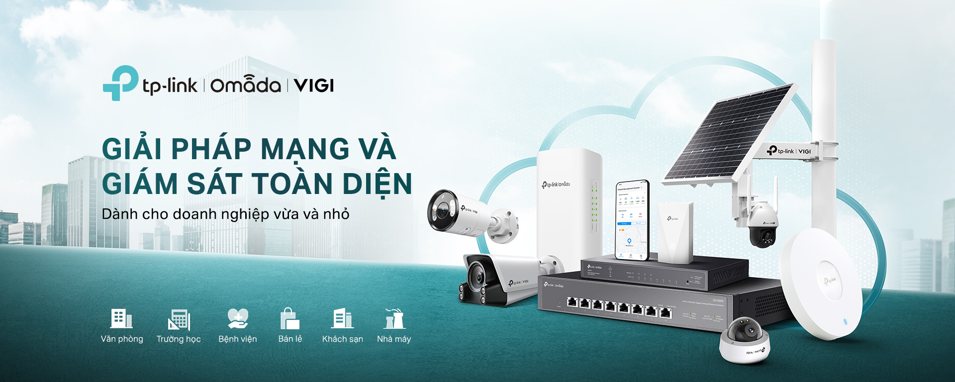 Giải pháp mạng và giám sát toàn diện